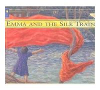 Emma and the Silk Train Julie Lawson (Auteur)