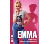 Emma - Ava Pickett - Nick Hern Books - Livre en Anglais - Paperback Ava PickettAva Pickett (Auteur)