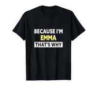Emma C'est Pourquoi C'est Le nom drôle d'Emma T-Shirt Graphique avec Valeur