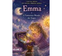 Emma e il Fantastico Mondo dei Sogni
