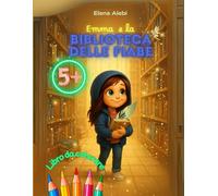 EMMA E LA BIBLIOTECA DELLE FIABE