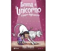 Emma E L'unicorno. Il Teatro Degli Unicorni