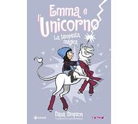 Emma e l'unicorno. La tempesta magica
