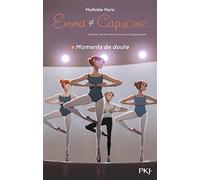 Emma et Capucine - Tome 3 Moments de doute (3)
