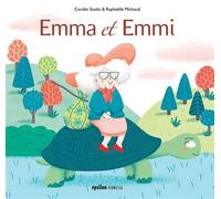 Emma Et Emmi - Coralie Saudo - Epsilon Multimedia - cartonné - Album jeunesse dès 6 ans