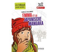 Emma et la Japanische Mangaka - collection Tip Tongue - A2 intermédiaire - dès 12 ans