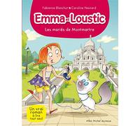 EMMA ET LOUSTIC T18 - LES MARIES DE MONMARTRE