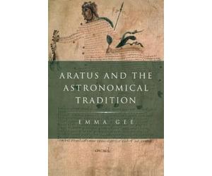Emma Gee Aratus and the Astronomical Tradition (Relié)