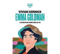 Emma Goldman: La révolution comme mode de vie