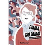 Léa Gauthier et Hélène Aldeguer – Emma Goldman, vivre ma vie – Bande dessinée cartonnée