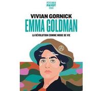 Emma Goldman: La révolution comme mode de vie