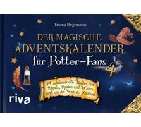 Emma Hegemann Der magische Adventskalender für Potter-Fans 4: 24 gehe (Kalender)