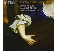 Emma Kirkby , Jakob Lindberg , Lars Ulrik Mortensen - Cataldo Amodei