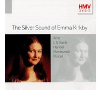 Emma Kirkby - The Silver Sound of Emma Kirkby