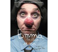 Emma la Clown et Moi