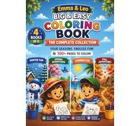 Emma & Leo Big & Easy Coloring Book: The Complete Seasonal Collection | 100+ Fun Coloring Pages & Positive Stories for Kids Ages 4-10