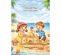 Emma & Leo - Summer Fun: A Summer Coloring Book for Kids with Positive Stories - Seasonal Adventures - Book 3
