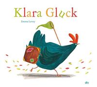Emma Levey Seraina Maria Klara Gluck: Bilderbuch ab 3 - perfekt fürs Ost (Relié)