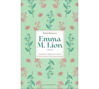 Emma M. Lion: Journal préjudiciable d'une jeune Londonienne (1)