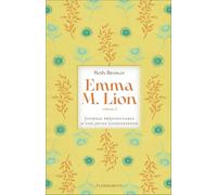 Emma M. Lion: Journal préjudiciable d'une jeune Londonienne (2)