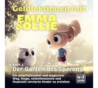 Emma, Ollie die Eule und der Garten des Sparens