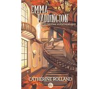 Emma Paddington (tome 2) : Le fantôme hypocondriaque