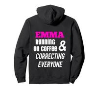 Emma Running on Coffee and Correcting Everyone Funny Citation Sweat à Capuche