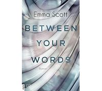 Emma Scott Inka Marter Between Your Words: Roman (Poche)