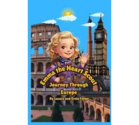 Emma the Heart Scout: Journey Through Europe
