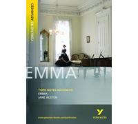 Emma: York Notes Advanced - everything you need to study and prepare for the 2027, 2028 exams