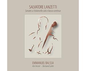 Emmanuel Balssa, Alix Verzier, Bertrand Cuiller - Sonates a Violoncello solo e basso continuo
