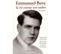 Emmanuel Bove - La vie comme une ombre