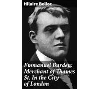 Emmanuel Burden, Merchant, of Thames St., in the City of London, Exporter of Hardware