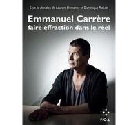 Emmanuel Carrère Collectif (Auteur), Laurent Demanze (Editeur du volume), Dominique Rabaté (Editeur du volume)