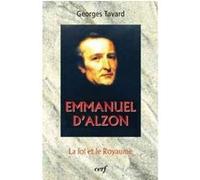 Emmanuel d'alzon - la foi et le royaume Georges Tavard (Auteur)