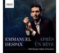 Emmanuel Despax – Après un Rêve - Belle Époque – Signum