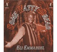 Emmanuel, Eli - Come Natty Dread