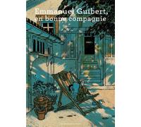 Emmanuel Guibert, en bonne compagnie - Emmanuel Guibert - Impressions Nouvelles - relié - Bande dessinée