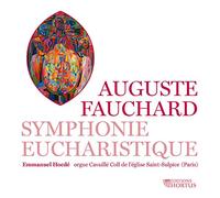 Emmanuel Hocdé - Fauchard, Auguste : Symphonie Eucharistique