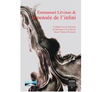 Emmanuel Levinas et la pensée de l'infini - Monique Lise Cohen - Domuni - broché - Etude