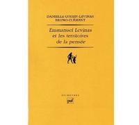Emmanuel Levinas et les territoires de la pensée Bruno Clément (Coordination éditoriale), Danielle Cohen-Lévinas (Coordination éditoriale)