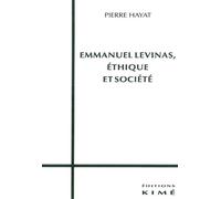 Emmanuel Levinas, éthique et société