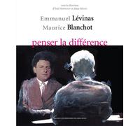 Emmanuel Levinas Maurice Blanchot penser la différence Penser la différence - Alain Milon - Pu.paris Nanterre - broché - Etude