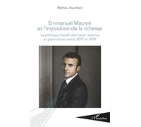 Emmanuel Macron et l'imposition de la richesse: La politique fiscale des hauts revenus et patrimoines entre 2017 et 2019