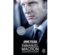 Emmanuel Macron - Un Jeune Homme Si Parfait