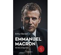 Emmanuel Macron, Vérités et légendes