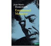 Emmanuel Mounier - Jean-Marie Domenach - Points - Poche - Essai