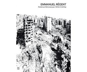 Emmanuel Régent: Pendant qu'il fait encore jour / While it's Still Day