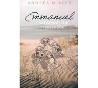 Emmanuel: Satisfying the Thirsty Soul