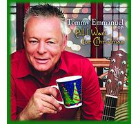 Emmanuel, Tommy - All I Want for Christmas